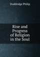 Rise and Progress of Religion in the Soul, Doddridge Philip 