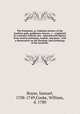 The Pantheon, or, Fabulous history of the heathen gods, goddesses, heroes, &c. : explained in a manner entirely new . adorned with figures from ancient paintings, medals, and gems . with a dissertation on the theology and mythology of the heathens ., Boyse, Samuel, 1708-1749,Cooke, William, d. 1780 