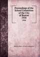 Proceedings of the School Committee of the City of Boston. 1958, Boston (Mass.). School Committee 