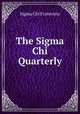 The Sigma Chi Quarterly, Sigma Chi Fraternity 
