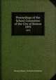Proceedings of the School Committee of the City of Boston. 1893, Boston (Mass.). School Committee 