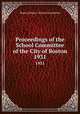Proceedings of the School Committee of the City of Boston. 1931, Boston (Mass.). School Committee 