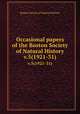 Occasional papers of the Boston Society of Natural History. v.5(1921-31), Boston Society of Natural History 