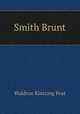 Smith Brunt, 