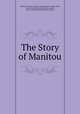 The Story of Manitou, Shadrick K. Hooper, William Abraham Bell, Stanley Wood, Denver and Rio Grande Railroad Company, Denver and Rio Grande Railroad Company 