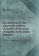 An analysis of the sixteenth edition of Snell`s Principles of equity, with notes thereon, Blyth, E. E 