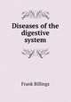 Diseases of the digestive system, Frank Billings 