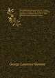 The Gentleman`s magazine library : being a classified collection of the chief contents of the Gentleman`s magazine from 1731 to 1868. Edited by George Laurence Gomme. 25, George Laurence Gomme 