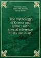 The mythology of Greece and Rome : with special reference to its use in art, Seemann, Otto, 1825-1901,Bianchi, George Henry 