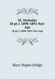 St. Nicholas. 18 pt.1 1890-1891 Nov-Apr, Dodge Mary Mapes 