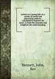 Letters to a young lady on a variety of useful and interesting subjects : calculated to improve the heart, to form the manners and enlighten the understanding ., Bennett, John, Rev 