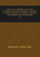 Letters to a young lady : on a variety of useful and interesting subjects : calculated to improve the heart, to form the manners, and enlighten the understanding. 1-2, Bennett, John, Rev 