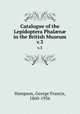Catalogue of the Lepidoptera Phaln in the British Museum. v.3, Hampson, George Francis, 1860-1936 