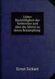 Ueber Rckflligkeit der Verbrecker und ber die Mittel zu deren Bekmpfung ., Ernst Sickart 