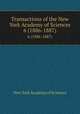 Transactions of the New York Academy of Sciences. 6 (1886-1887), New York Academy of Sciences 