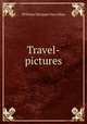 Travel-pictures, William Harman Van Allen 