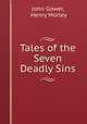 Tales of the Seven Deadly Sins, John Gower, Henry Morley 