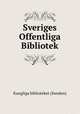 Sveriges Offentliga Bibliotek, Kungliga biblioteket (Sweden) 