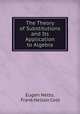 The Theory of Substitutions and Its Application to Algebra, Eugen Netto, Frank Nelson Cole 