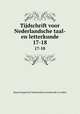 Tijdschrift voor Nederlandsche taal- en letterkunde. 17-18, Maatschappij der Nederlandse Letterkunde te Leiden 