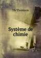 Systme de chimie, Th Thomson 