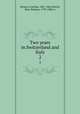 Two years in Switzerland and Italy. 2, Bremer, Fredrika, 1801-1865,Howitt, Mary Botham, 1799-1888, tr 