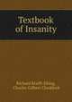 Textbook of Insanity, Richard Krafft-Ebing, Charles Gilbert Chaddock 