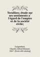 Terullien; etude sur ses sentiments a l`egard de l`empire et de la societe civile;, 