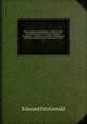 The variorum and definitive edition of the poetical and prose writings of Edward Fitzgerald : including a complete bibliography and interesting personal and literary notes. 7, Fitzgerald Edward 