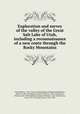 Exploration and survey of the valley of the Great Salt Lake of Utah, including a reconnoissance of a new route through the Rocky Mountains, United States. Army. Corps of Topographical Engineers,Stansbury, Howard, 1806-1863,Baird, Spencer Fullerton, 1823-1887,Girard, Charles, 1822-1895,Haldeman, Samuel Stehman, 1812-1880,Torrey, John, 1796-1873,Hall, James, 1811-1898 
