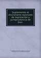 Suplemento al diccionario razonado de legislacin y jurisprudencia de Don ., 