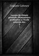 Leons de chimie gnrale lmentaire: professes a l`cole centrale des .. 2, Auguste Cahours 
