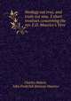 Neology not true, and truth not new, 3 short treatises concerning the rev. F.D. Maurice`s Vere ., Charles Hebert, John Frederick Denison Maurice 