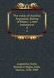 The works of Aurelius Augustine, Bishop of Hippo : a new translation. 8, Augustine, Saint, Bishop of Hippo,Dods, Marcus, 1834-1909 