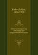 Untersuchungen zur erbenfolge der ostgermanishcen rechte. 3, Ficker, Julius, 1826-1902 
