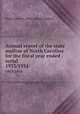 Annual report of the state auditor of North Carolina for the fiscal year ended . serial. 1933/1934, North Carolina. Dept. of State Auditor 