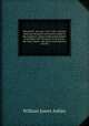 Edward III & his wars, 1327-1360 : extracts from the chronicles of Froissart, Jehan le Bel, Knighton, Adam of Murimuth, Robert of Avesbury, the Chronicle of Lanercost, the State Papers, and other contemporary records, Ashley, W. J. Sir 