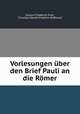 Vorlesungen ber den Brief Pauli an die Rmer, Johann Friederich Flatt, Christian Daniel Friedrich Hoffmann 