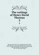 The writings of Henry David Thoreau. 3, Thoreau, Henry David, 1817-1862,Scudder, Horace Elisha, 1838-1902, [from old catalog] ed,Blake, Harrison Gray Otis, 1816?-1898, [from old catalog] joint ed,Emerson, Ralph Waldo, 1803-1882,Sanborn, Franklin Benjamin, 1831-1917. [from old catalog] 