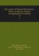 The works of Samuel Richardson. With a prefatory chapter of biographical criticism. 11, Richardson, Samuel, 1689-1761,Stephen, Leslie, Sir, 1832-1904 