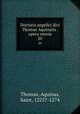 Doctoris angelici divi Thomae Aquinatis . opera omnia. 20, Thomas, Aquinas, Saint, 1225?-1274 