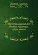 Doctoris angelici divi Thomae Aquinatis . opera omnia. 5, Thomas, Aquinas, Saint, 1225?-1274 
