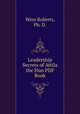 Leadership Secrets of Attila the Hun PDF Book, Wess Roberts, Ph. D. 