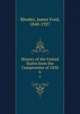 History of the United States from the Compromise of 1850. 6, Rhodes, James Ford, 1848-1927 