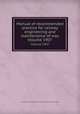Manual of recommended practice for railway engineering and maintenance of way. Volume 1907, American Railway Engineering and Maintenance-of-Way Association 