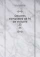 Oeuvres compltes de M. de Voltaire.. 25, Voltaire 