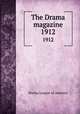 The Drama magazine. 1912, Drama League of America 