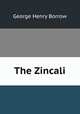 The Zincali, George Henry Borrow 