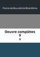 Oeuvre compltes. 9, 
