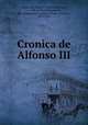 Cronica de Alfonso III, 